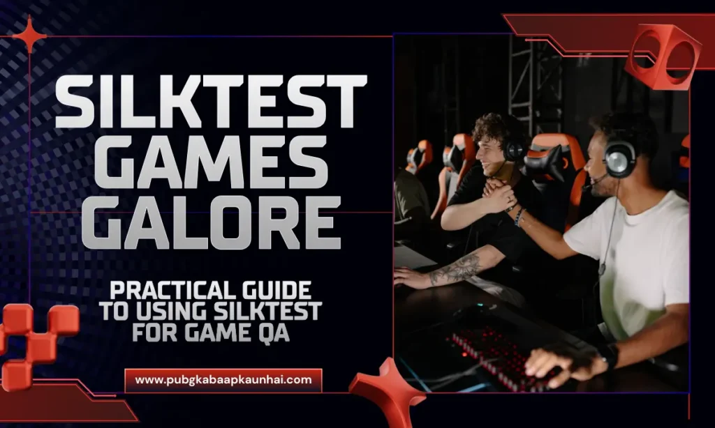 silktest games galore