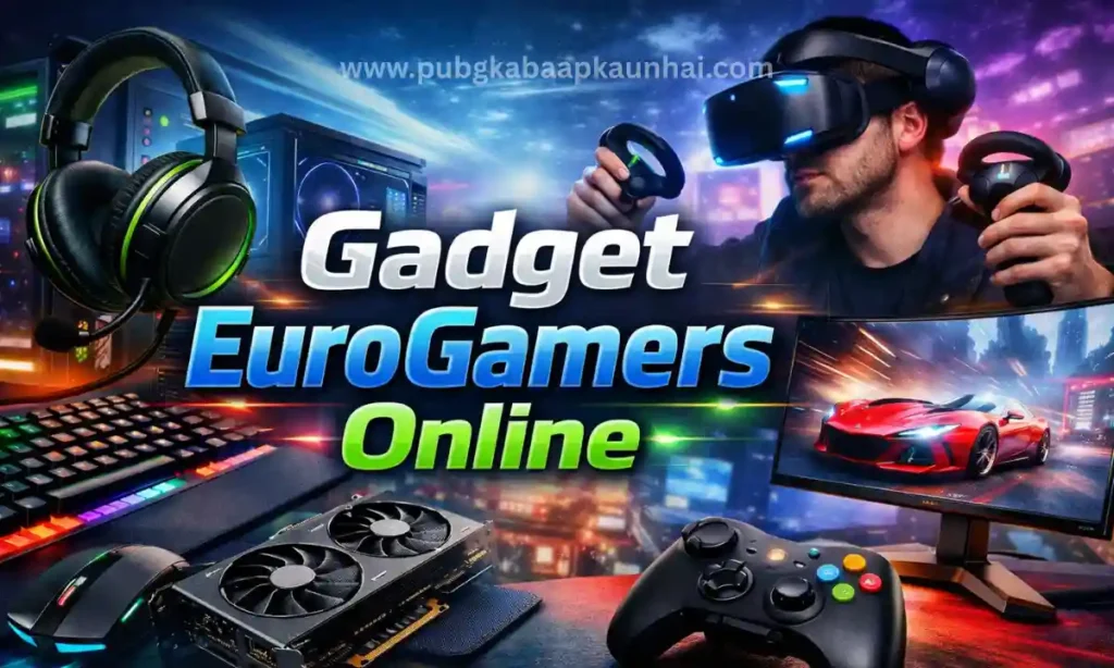 gadget eurogamersonline
